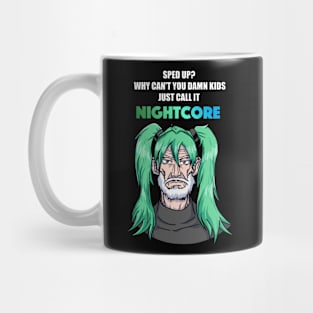 Call it Nightcore: Old Man in Green Anime Wig (Funny) Mug